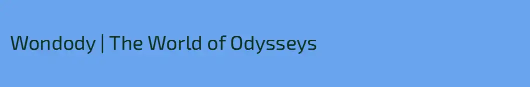 Wondody | The World of Odysseys